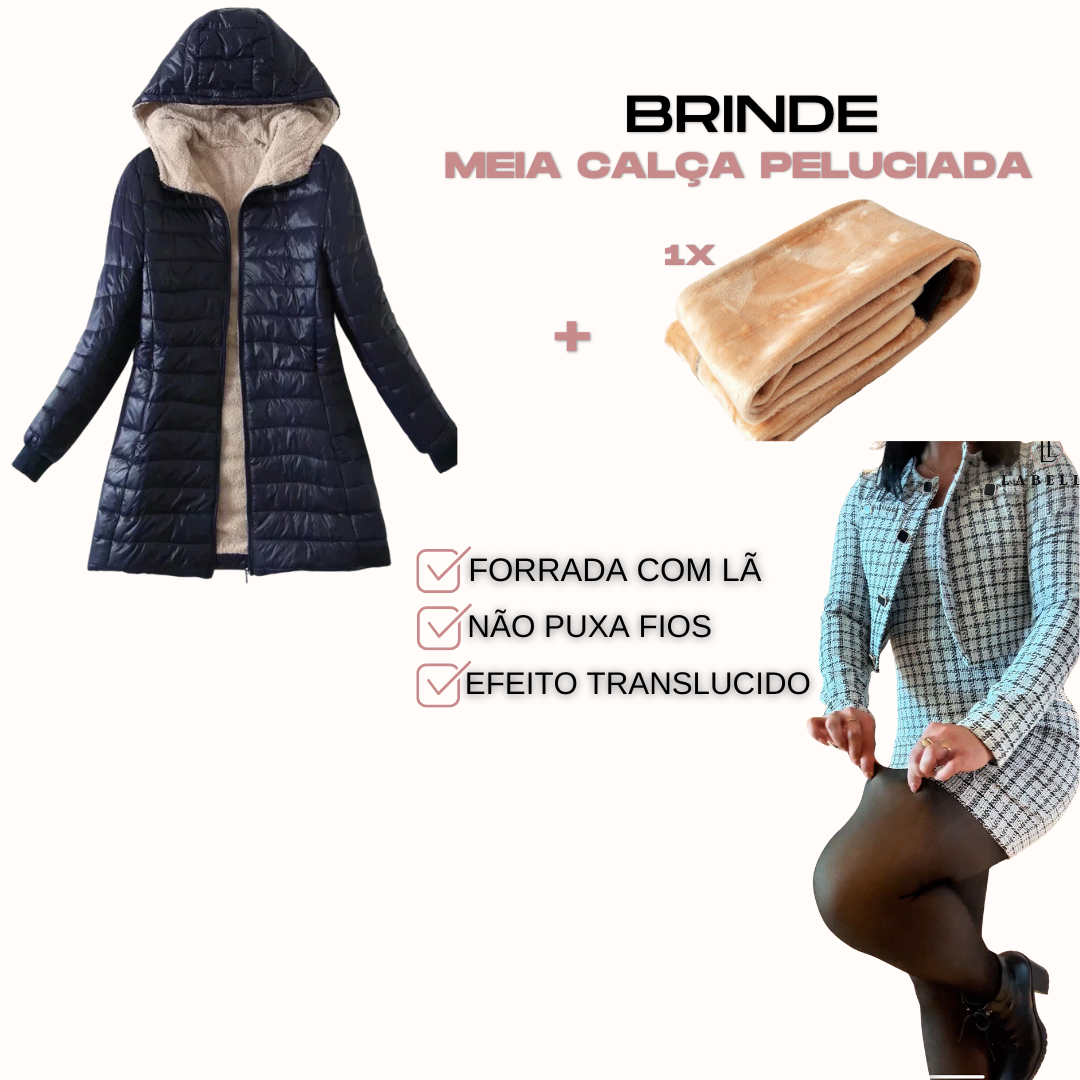 KIT JAQUETA FEMININA PELUCIADA + (MEIA CALÇA DE BRINDE)