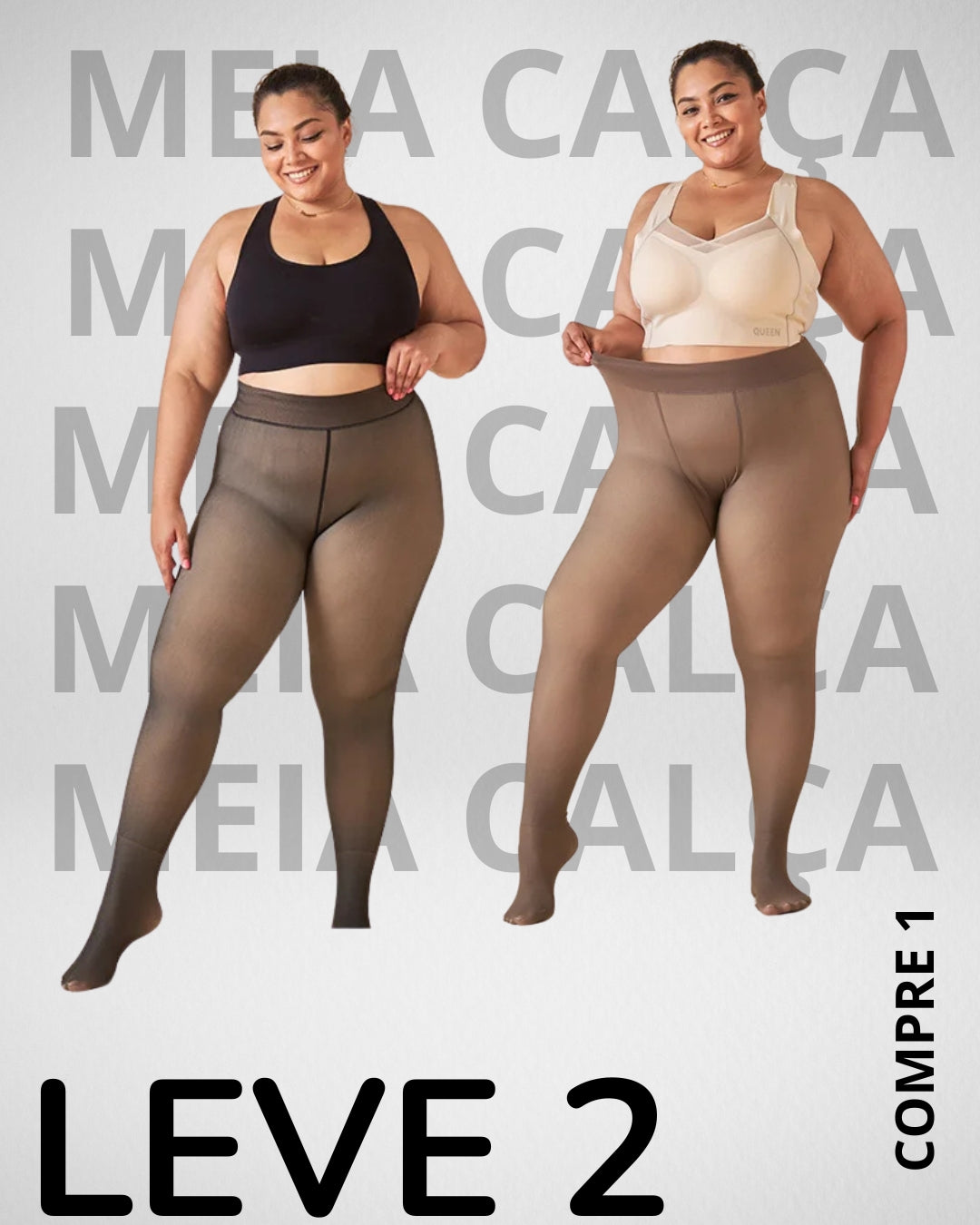 MEIA CALÇA PLUS FORRADA TRANSLÚCIDA (PAGUE 1 LEVE 2)